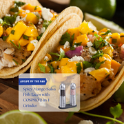 Spicy Mango Salsa Fish Tacos with COSPRO 2-in-1 Grinder