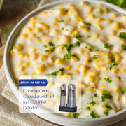 Creamy Corn Chowder with a 3-in-1 COSPRO Grinder Finishing Touch
